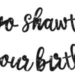 Go Shawty It’s Your Birthday Banner – 11.4ft Pre-Strung Hip Hop Glitter Sign for Parties